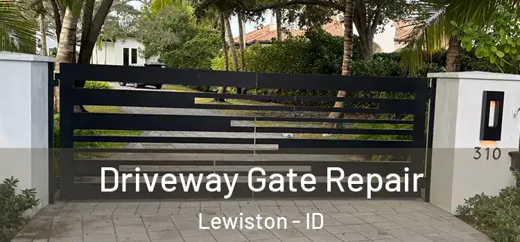 Driveway Gate Repair Lewiston - ID